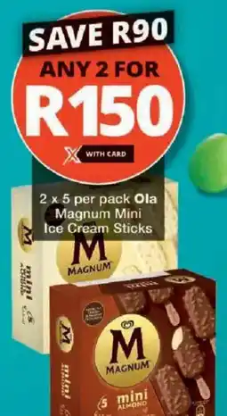 Checkers Ola Magnum Mini Ice Cream Sticks offer