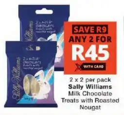 Checkers Sally Williams Milk Chocolate Treats with Roasted Nougat offer