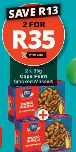 Checkers Cape Point Smoked Mussels offer