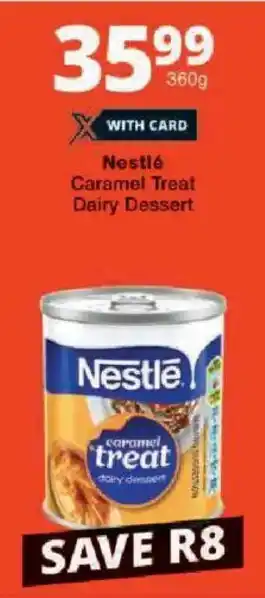 Checkers Nestlé Caramel Treat Dairy Dessert offer