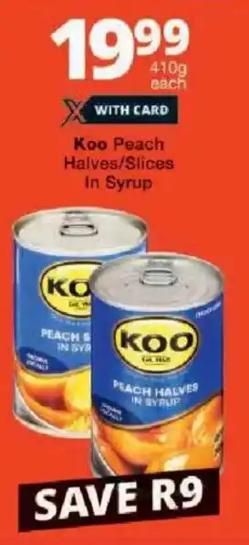 Checkers Koo Peach Halves/ Slices In Syrup offer