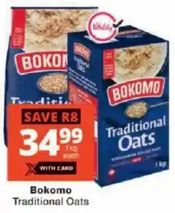 Checkers Bokomo Traditional Oats offer