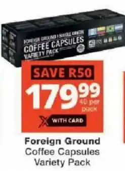 Checkers Foreign Ground Coffee Capsules Variety Pack offer