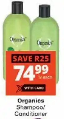 Checkers Organics Shampoo/ Conditioner offer