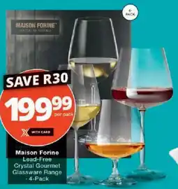 Checkers Maison Forine Lead-Free Crystal Gourmet Glassware Range offer