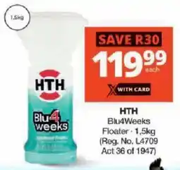 Checkers HTH Blu4Weeks Floater offer