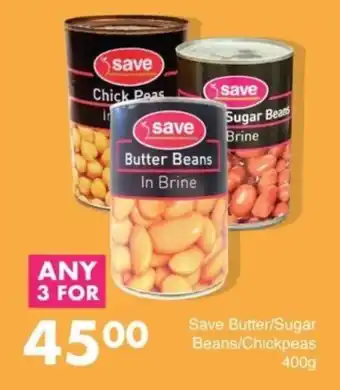 Save Hyper Save Butter/ Sugar Beans/ Chickpeas offer