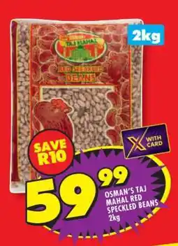 Shoprite OSMAN'S TAJ MAHAL RED SPECKLED BEANS 2kg offer