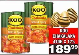 Advance Cash n Carry KOO CHAKALAKA 410G X 12's offer