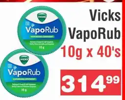 Advance Cash n Carry Vicks VapoRub 10g x 40's offer
