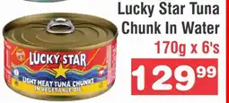 Advance Cash n Carry Lucky Star Tuna Chunk In Water offer