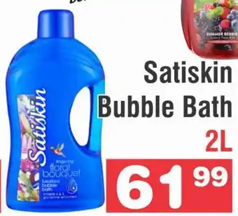 Advance Cash n Carry Satiskin Bubble Bath offer