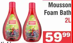 Advance Cash n Carry Mousson Foam Bath 2L offer