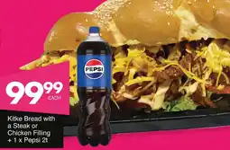 Save Hyper Kitke Bread with a Steak or Chicken Filling + Pepsi offer