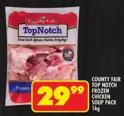 Shoprite County fair top notch frozen chicken soup pack offer