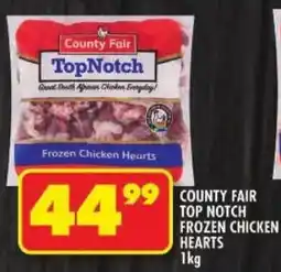 Shoprite County fair top notch frozen chicken hearts offer