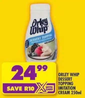 Shoprite Orley whip dessert topping imitation cream offer