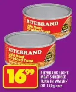 Shoprite Ritebrand light meat shredded tuna in water/ oil offer