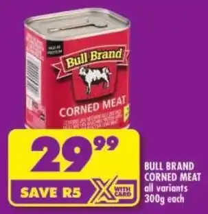Shoprite Bull brand corned meat offer