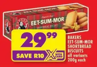 Shoprite Bakers eet-sum-mor shortbread biscuits offer
