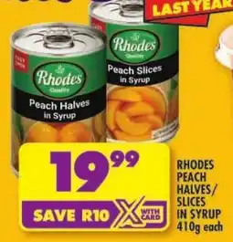 Shoprite Rhodes peach halves/ slices in syrup offer