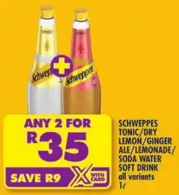 Shoprite Schweppes tonic/ dry lemon/ ginger ale/ lemonade/ soda water soft drink offer