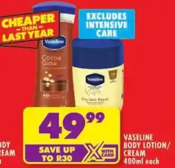 Shoprite Vaseline body lotion/ cream offer