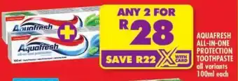 Shoprite Aquafresh all-in-one protection toothpaste offer