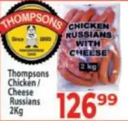 Supa Store Thompsons Chicken/ Cheese Russians offer