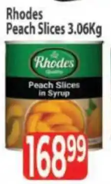 Supa Store Rhodes Peach Slices offer
