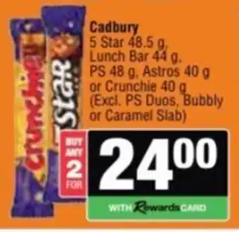 Spar Savemor Cadbury 5 Star, Lunch Bar, PS, Astros or Crunchie offer