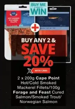 Checkers Cape Point Hot/ Cold Smoked Mackerel Fillets/ Forage and Feast Cured Salmon/ Smoked Trout/ Norwegian Salmon offer