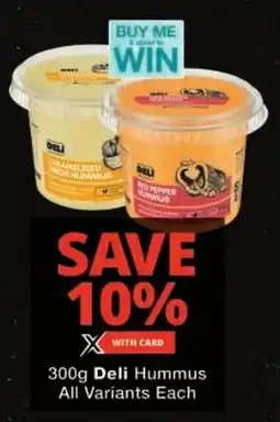 Checkers Deli Hummus All Variants offer