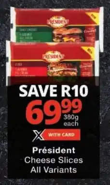 Checkers Président Cheese Slices All Variants offer