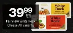 Checkers Fairview White Rock Cheese All Variants offer