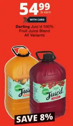 Checkers Darling Juic'd 100% Fruit Juice Blend All Variants offer