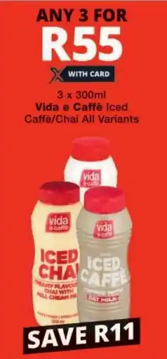 Checkers Vida e Caffè Iced Caffè/ Chai All Variants offer