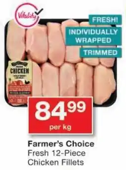 Checkers Farmer's Choice Fresh Chicken Fillets offer