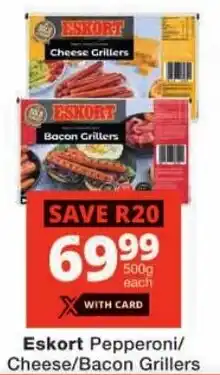 Checkers Eskort Pepperoni/ Cheese/ Bacon Grillers offer