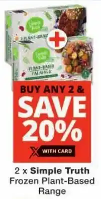 Checkers Simple Truth Frozen Plant-Based Range offer