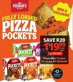 Checkers Pieman's Frozen Pockets All Variants offer