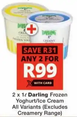 Checkers Darling Frozen Yoghurt/ Ice Cream All Variants offer