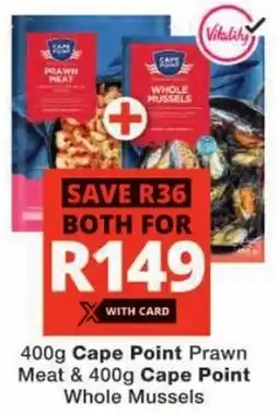 Checkers Cape Point Prawn Meat & Cape Point Whole Mussels offer