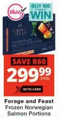 Checkers Forage and Feast Frozen Norwegian Salmon Portions offer