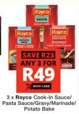 Checkers Royco Cook-In Sauce/ Pasta Sauce/ Gravy/ Marinade/ Potato Bake offer