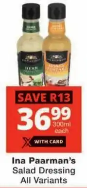 Checkers Ina Paarman's Salad Dressing All Variants offer