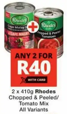 Checkers Rhodes Chopped & Peeled/ Tomato Mix All Variants offer