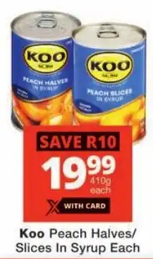 Checkers Koo Peach Halves/ Slices In Syrup offer