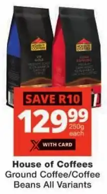 Checkers House of Coffees Ground Coffee/ Coffee Beans All Variants offer