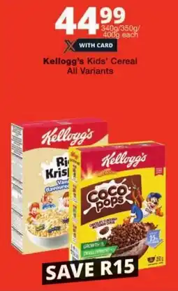 Checkers Kellogg's Kids' Cereal All Variants offer